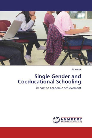 Single Gender and Coeducational Schooling