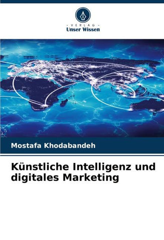 Künstliche Intelligenz und digitales Marketing