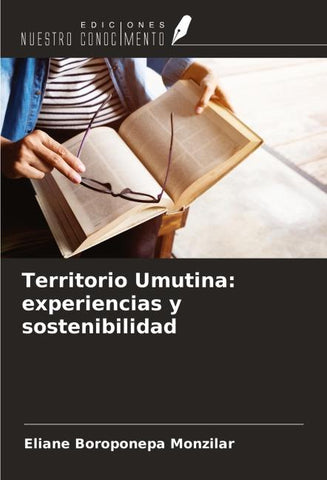 Territorio Umutina: experiencias y sostenibilidad