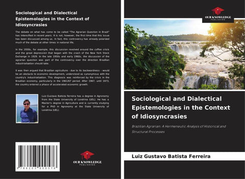 Sociological and Dialectical Epistemologies in the Context of Idiosyncrasies
