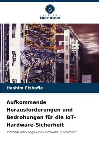 Aufkommende Herausforderungen und Bedrohungen für die IoT-Hardware-Sicherheit