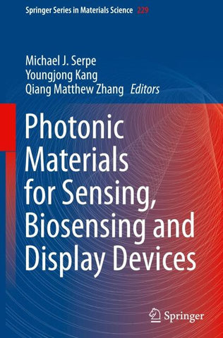 Photonic Materials for Sensing, Biosensing and Display Devices