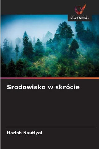 ¿rodowisko w skrócie