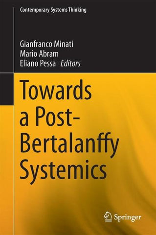 Towards a Post-Bertalanffy Systemics