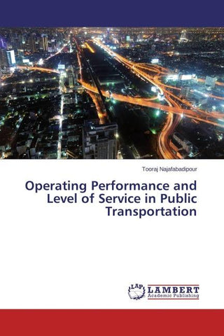 Operating Performance and Level of Service in Public Transportation