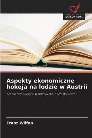 Aspekty ekonomiczne hokeja na lodzie w Austrii