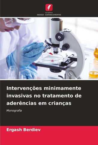 Intervenções minimamente invasivas no tratamento de aderências em crianças