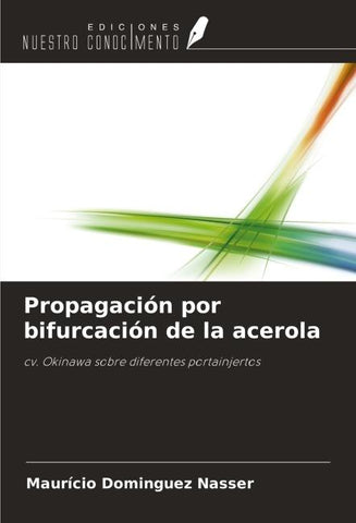 Propagación por bifurcación de la acerola