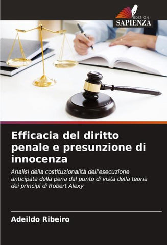 Efficacia del diritto penale e presunzione di innocenza