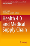 Health 4.0 and Medical Supply Chain