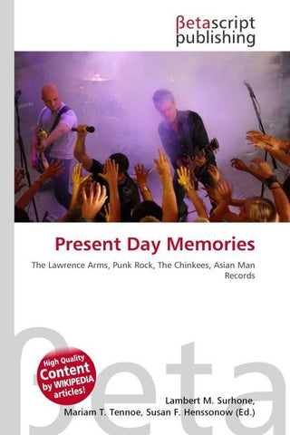 Present Day Memories