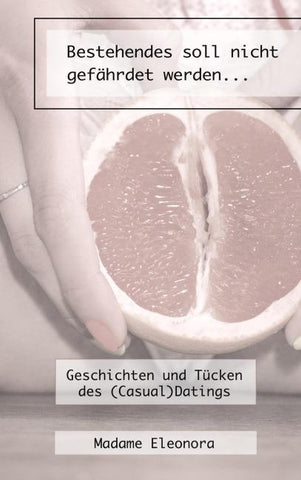 Bestehendes soll nicht gefährdet werden...