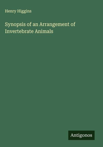 Synopsis of an Arrangement of Invertebrate Animals
