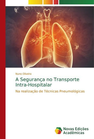 A Segurança no Transporte Intra-Hospitalar