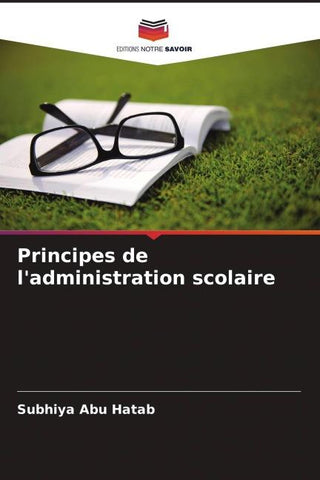 Principes de l'administration scolaire
