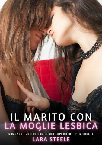 Il Marito con la Moglie Lesbica