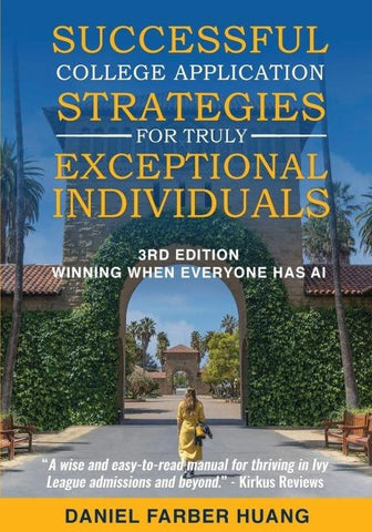 Successful College Application Strategies for Truly Exceptional Individuals