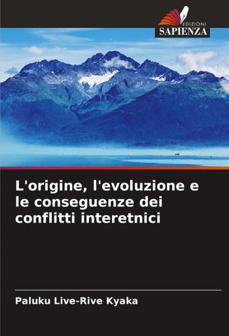 L'origine, l'evoluzione e le conseguenze dei conflitti interetnici