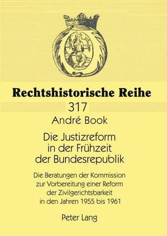 Die Justizreform in der Frühzeit der Bundesrepublik