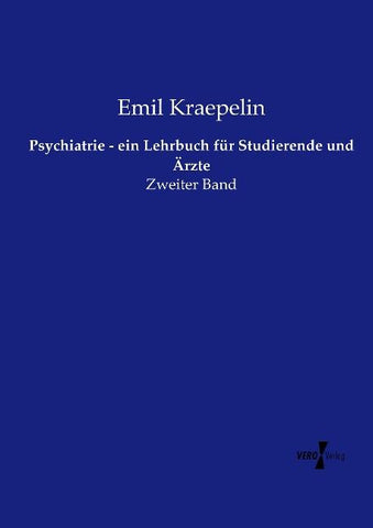 Psychiatrie - ein Lehrbuch für Studierende und Ärzte