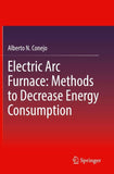Electric Arc Furnace: Methods to Decrease Energy Consumption