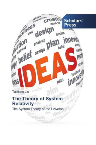 The Theory of System Relativity