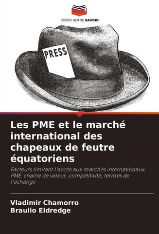 Les PME et le marché international des chapeaux de feutre équatoriens