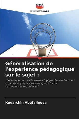 Généralisation de l'expérience pédagogique sur le sujet :
