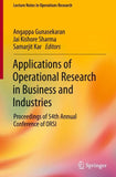Applications of Operational Research in Business and Industries