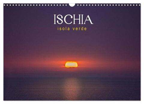Ischia - Isola verde (Wandkalender 2026 DIN A3 quer), CALVENDO Monatskalender