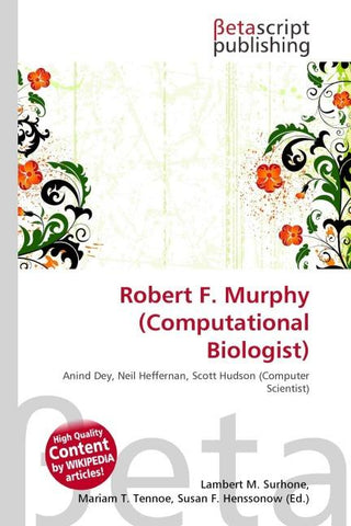 Robert F. Murphy (Computational Biologist)