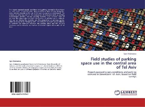 Field studies of parking space use  in the  central area of Tel Aviv