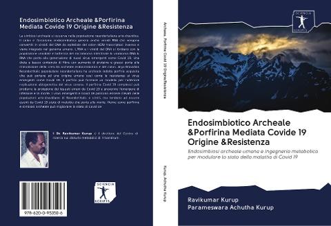 Endosimbiotico Archeale &Porfirina Mediata Covide 19 Origine &Resistenza