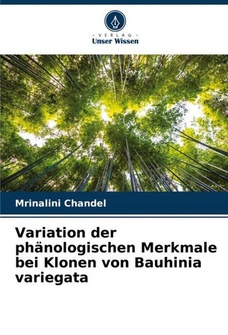 Variation der phänologischen Merkmale bei Klonen von Bauhinia variegata