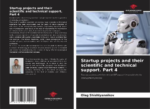 Startup projects and their scientific and technical support. Part 4