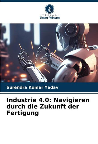 Industrie 4.0: Navigieren durch die Zukunft der Fertigung