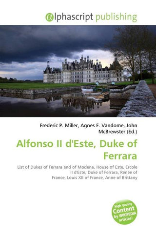Alfonso II d'Este, Duke of Ferrara