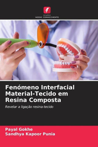 Fenómeno Interfacial Material-Tecido em Resina Composta