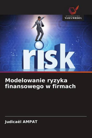 Modelowanie ryzyka finansowego w firmach