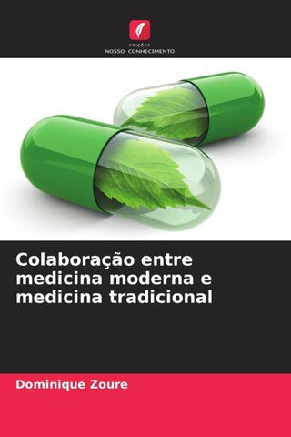 Colaboração entre medicina moderna e medicina tradicional