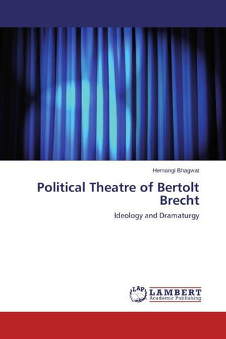 Political Theatre of Bertolt Brecht