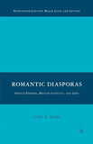 Romantic Diasporas: French Émigrés, British Convicts, and Jews