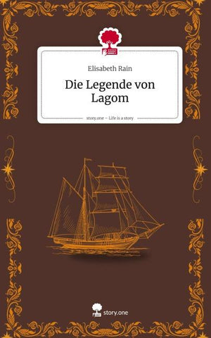 Die Legende von Lagom. Life is a Story - story.one