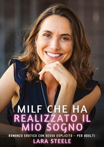 Milf che ha Realizzato il mio Sogno
