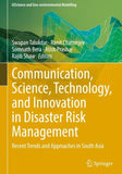 Communication, Science, Technology, and Innovation in Disaster Risk Management