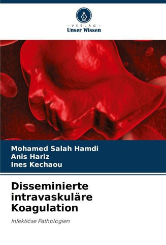 Disseminierte intravaskuläre Koagulation