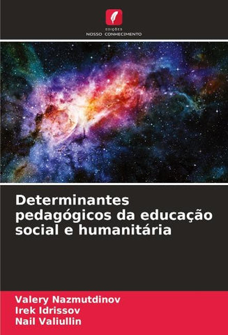 Determinantes pedagógicos da educação social e humanitária
