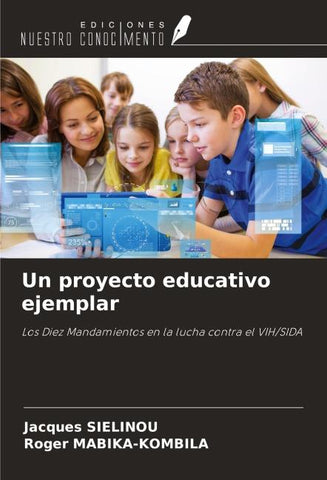 Un proyecto educativo ejemplar