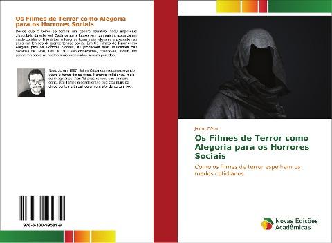 Os Filmes de Terror como Alegoria para os Horrores Sociais