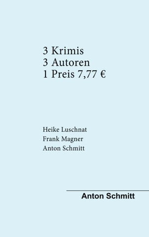 Drei Krimis Drei Autoren